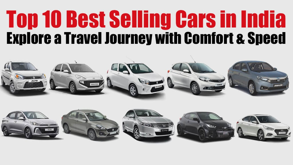 Top 10 Best Mileage Cars in India: Explore a Travel Journey with Comfort & Speed